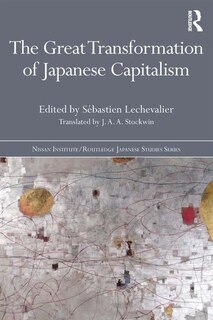 Couverture_The Great Transformation Of Japanese Capitalism