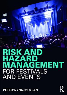 Front cover_Risk And Hazard Management For Festivals And Events