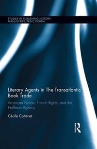 Front cover_Literary Agents In The Transatlantic Book Trade