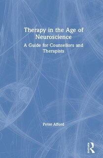 Front cover_Therapy In The Age Of Neuroscience