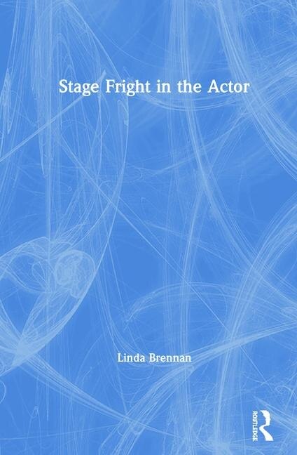 Front cover_Stage Fright In The Actor