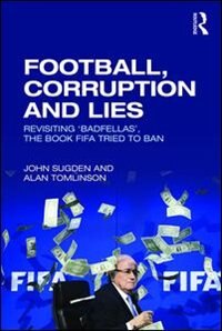 Front cover_Football, Corruption And Lies