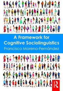Couverture_A Framework For Cognitive Sociolinguistics