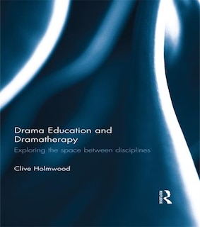 Couverture_Drama Education And Dramatherapy
