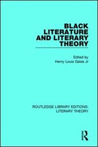 Black Literature And Literary Theory