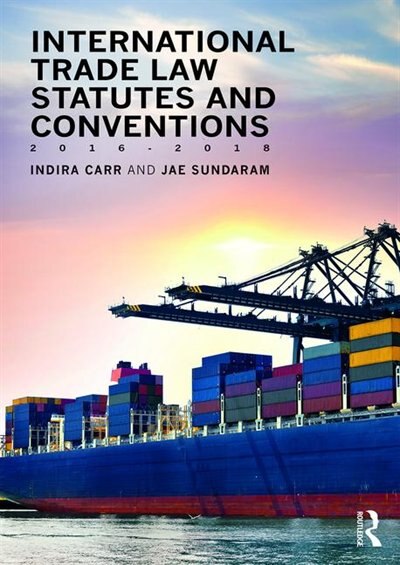 Front cover_International Trade Law Statutes And Conventions 2016-2018