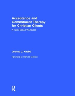 Couverture_Acceptance And Commitment Therapy For Christian Clients