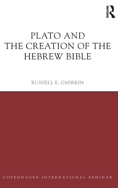 Couverture_Plato And The Creation Of The Hebrew Bible