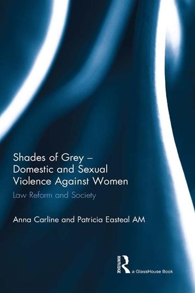 Front cover_Shades Of Grey - Domestic And Sexual Violence Against Women