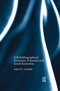 Couverture_A Biographical Dictionary of Russian and Soviet Economists