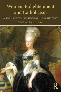 Front cover_Women, Enlightenment And Catholicism