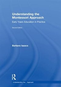 Front cover_Understanding The Montessori Approach