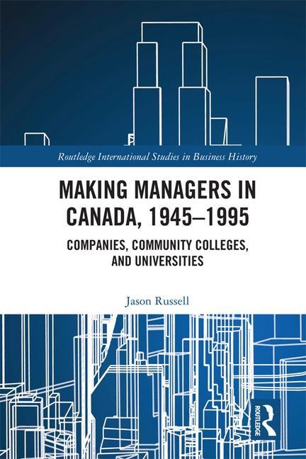 Front cover_Making Managers In Canada, 1945-1995