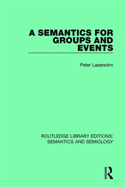 Front cover_A Semantics For Groups And Events