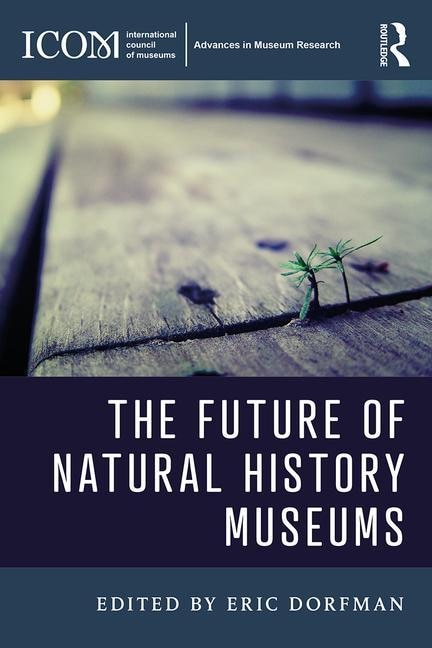 Front cover_The Future Of Natural History Museums
