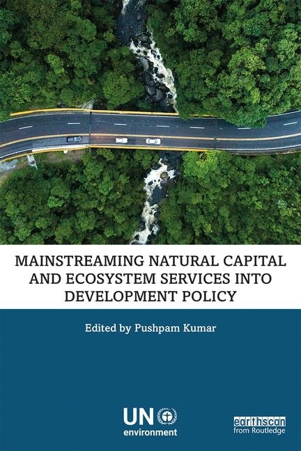 Front cover_Mainstreaming Natural Capital And Ecosystem Services Into Development Policy