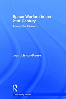 Front cover_Space Warfare In The 21st Century