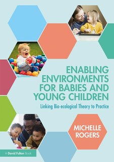 Front cover_Enabling Environments For Babies And Young Children