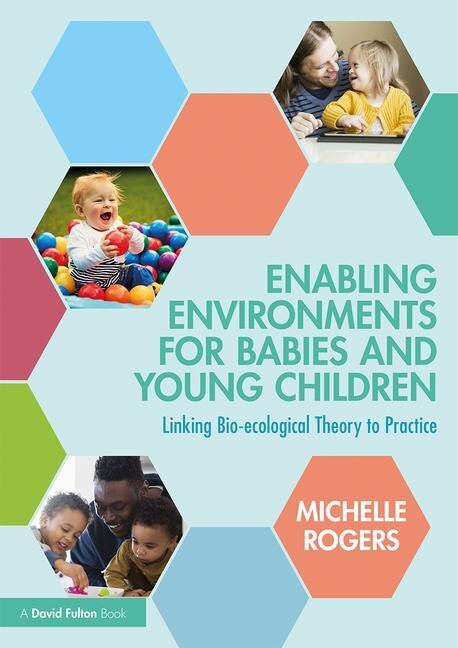 Front cover_Enabling Environments For Babies And Young Children