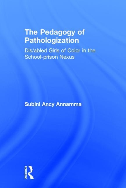 Front cover_The Pedagogy of Pathologization