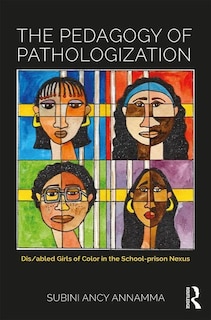 Front cover_The Pedagogy Of Pathologization