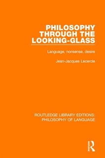 Front cover_Philosophy Through The Looking-glass