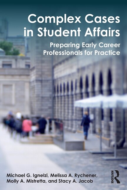 Front cover_Complex Cases In Student Affairs