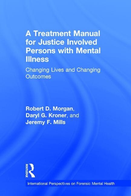 Couverture_A Treatment Manual For Justice Involved Persons With Mental Illness