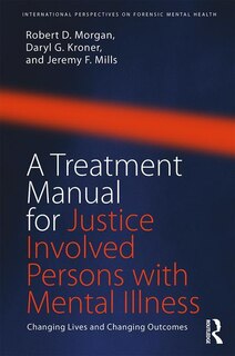 Front cover_A Treatment Manual For Justice Involved Persons With Mental Illness