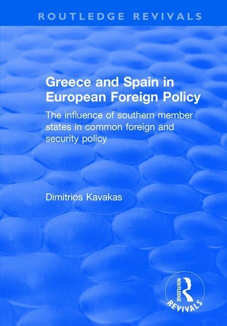 Front cover_Greece and Spain in European Foreign Policy