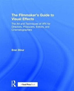 Couverture_The Filmmaker's Guide to Visual Effects