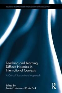 Couverture_Teaching And Learning Difficult Histories In International Contexts