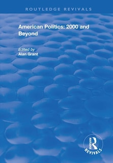 Front cover_American Politics - 2000 and beyond