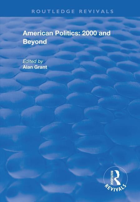 Front cover_American Politics - 2000 and beyond