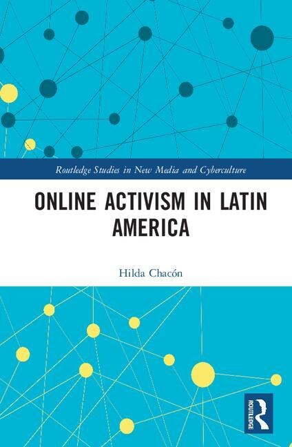 Front cover_Online Activism In Latin America