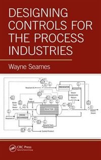Front cover_Designing Controls For The Process Industries