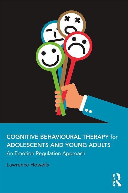 Front cover_Cognitive Behavioural Therapy For Adolescents And Young Adults