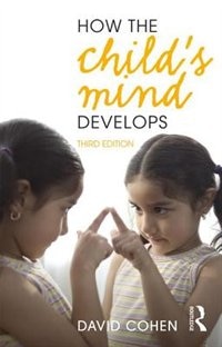 Front cover_How The Child's Mind Develops