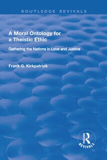 Couverture_A Moral Ontology For A Theistic Ethic