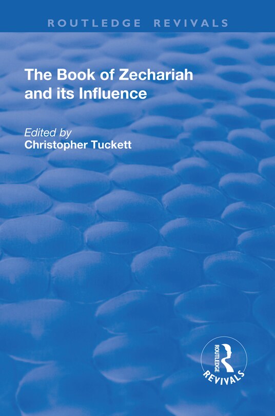 Front cover_The Book Of Zechariah And Its Influence