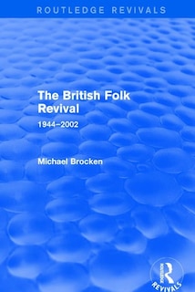 Couverture_The British Folk Revival 1944-2002