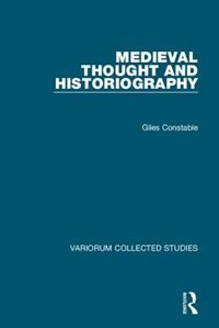 Front cover_Medieval Thought And Historiography