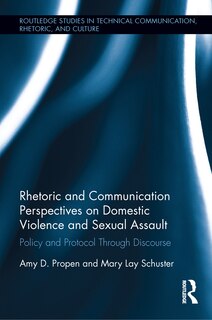 Couverture_Rhetoric And Communication Perspectives On Domestic Violence And Sexual Assault
