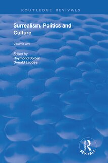 Front cover_Surrealism, Politics And Culture