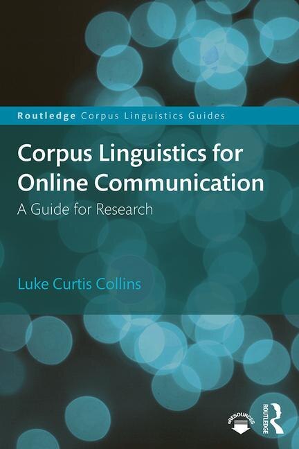 Front cover_Corpus Linguistics For Online Communication