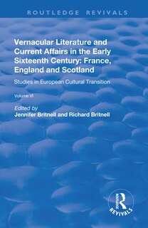 Front cover_Vernacular Literature And Current Affairs In The Early Sixteenth Century
