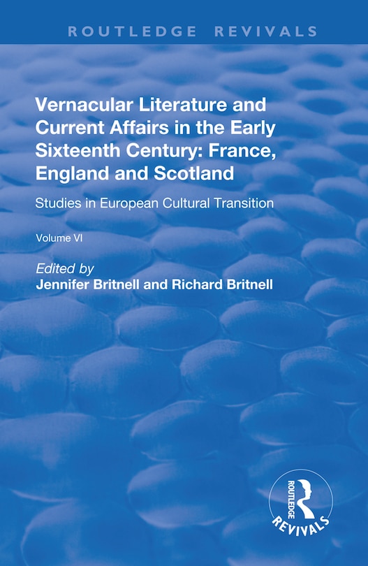 Front cover_Vernacular Literature And Current Affairs In The Early Sixteenth Century