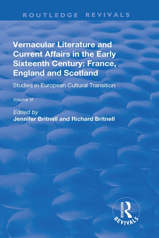 Couverture_Vernacular Literature And Current Affairs In The Early Sixteenth Century