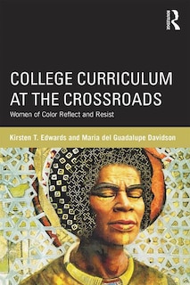 Front cover_College Curriculum At The Crossroads