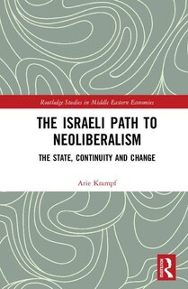 Couverture_The Israeli Path To Neoliberalism